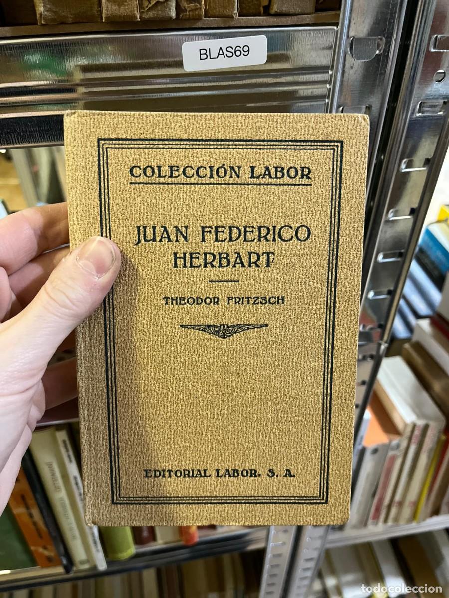 Libros de segunda mano: BLAS69 &ndash; Juan Federico Herbart &ndash; Theodor Fritzsch &ndash; Editorial Labor (Colecci&oacute;n Labor) &ndash;