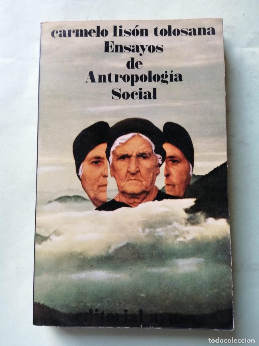 Libros de segunda mano: ENSAYOS DE ANTROPOLOGIA SOCIAL (CARMELO LISON TOLOSANA)