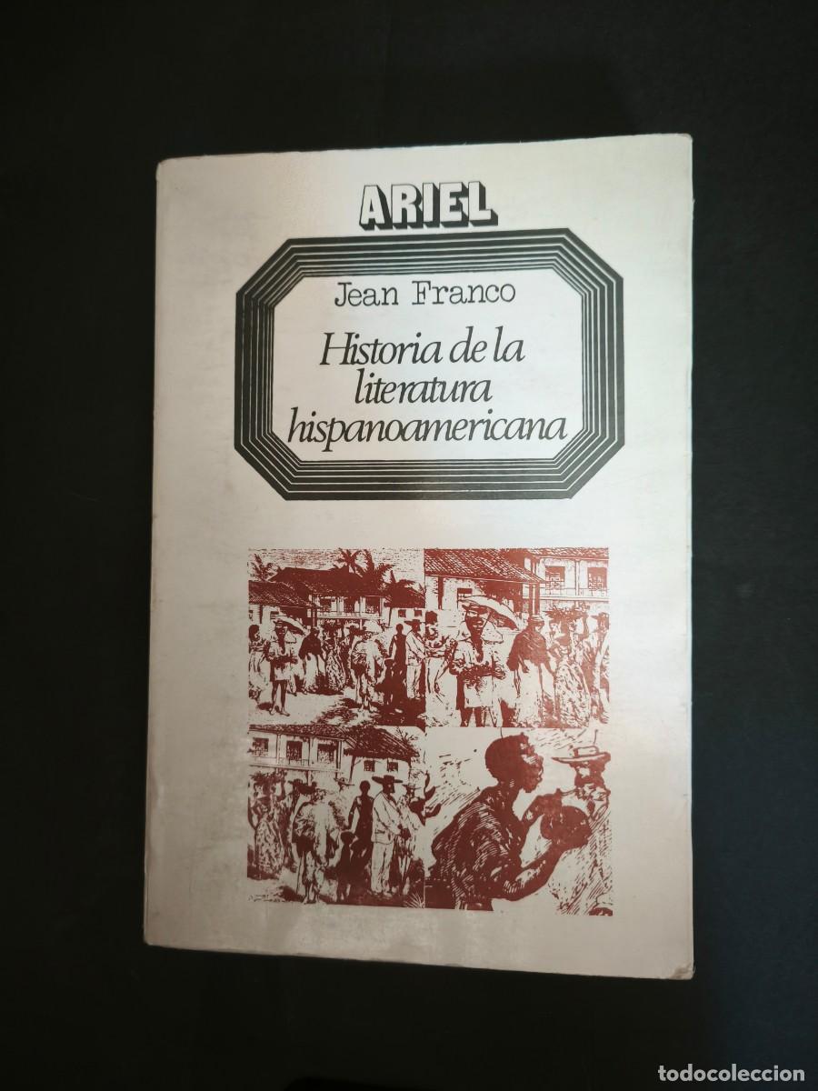 Libros de segunda mano: Historia de la literatura hispanoamericana - Jean Franco