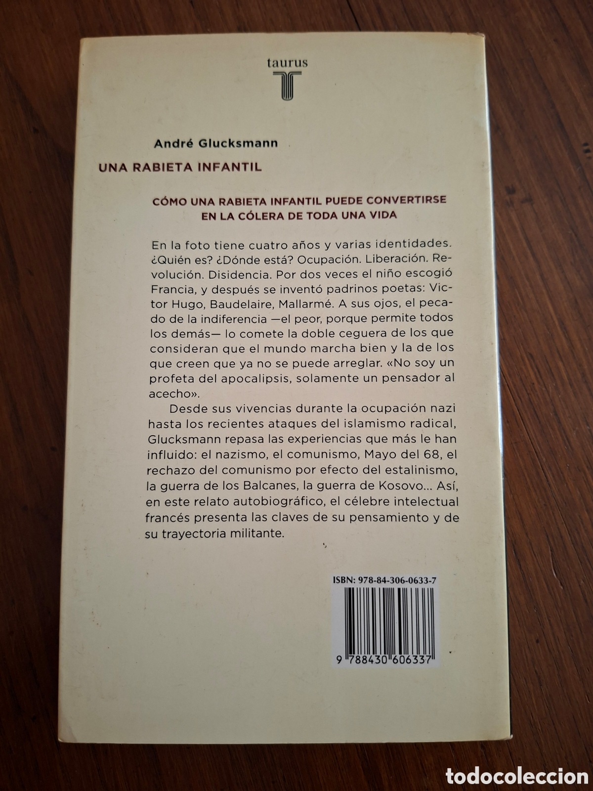 Libros de segunda mano: Una rabieta infantil / Andr&eacute; Glucksmann / Ed. Taurus en Madrid 2007 - Foto 2