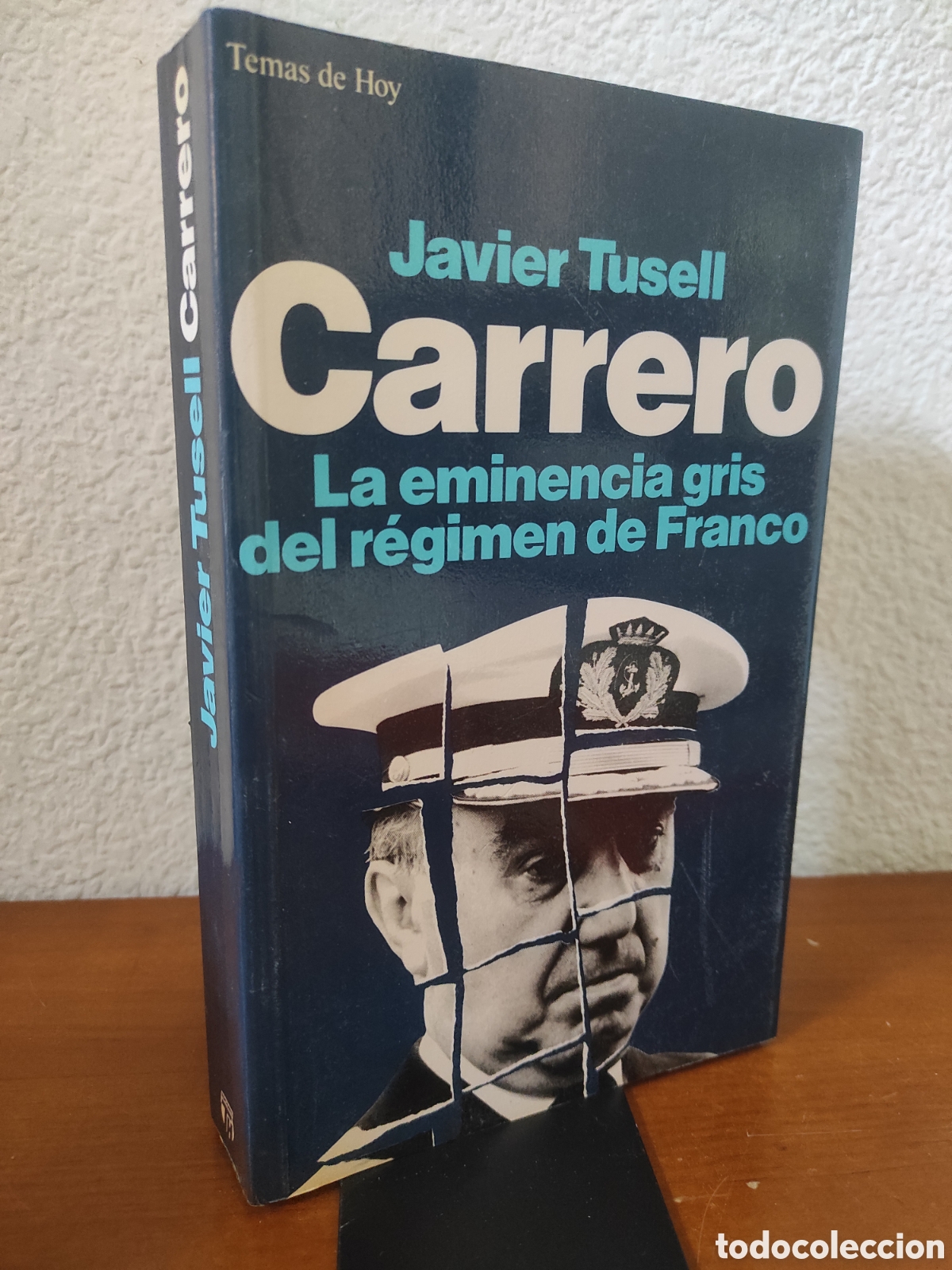 Libros de segunda mano: Carrero: La eminencia gris del r&eacute;gimen de Franco - Javier Tusell (PEDIDO MINIMO 10&euro;)