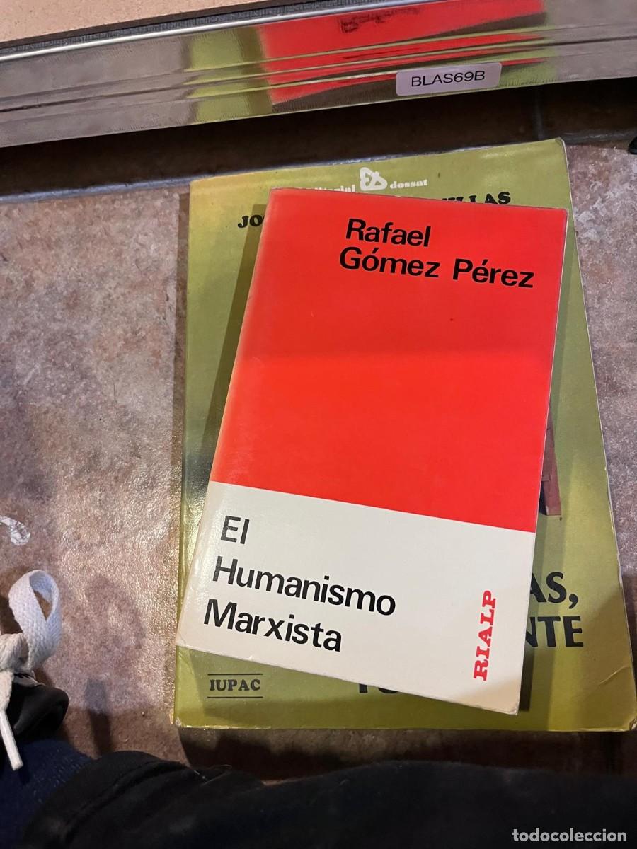 Libros de segunda mano: BLAS69B + El Humanismo Marxista &mdash; Rafael G&oacute;mez P&eacute;rez &mdash; Rialp &mdash;