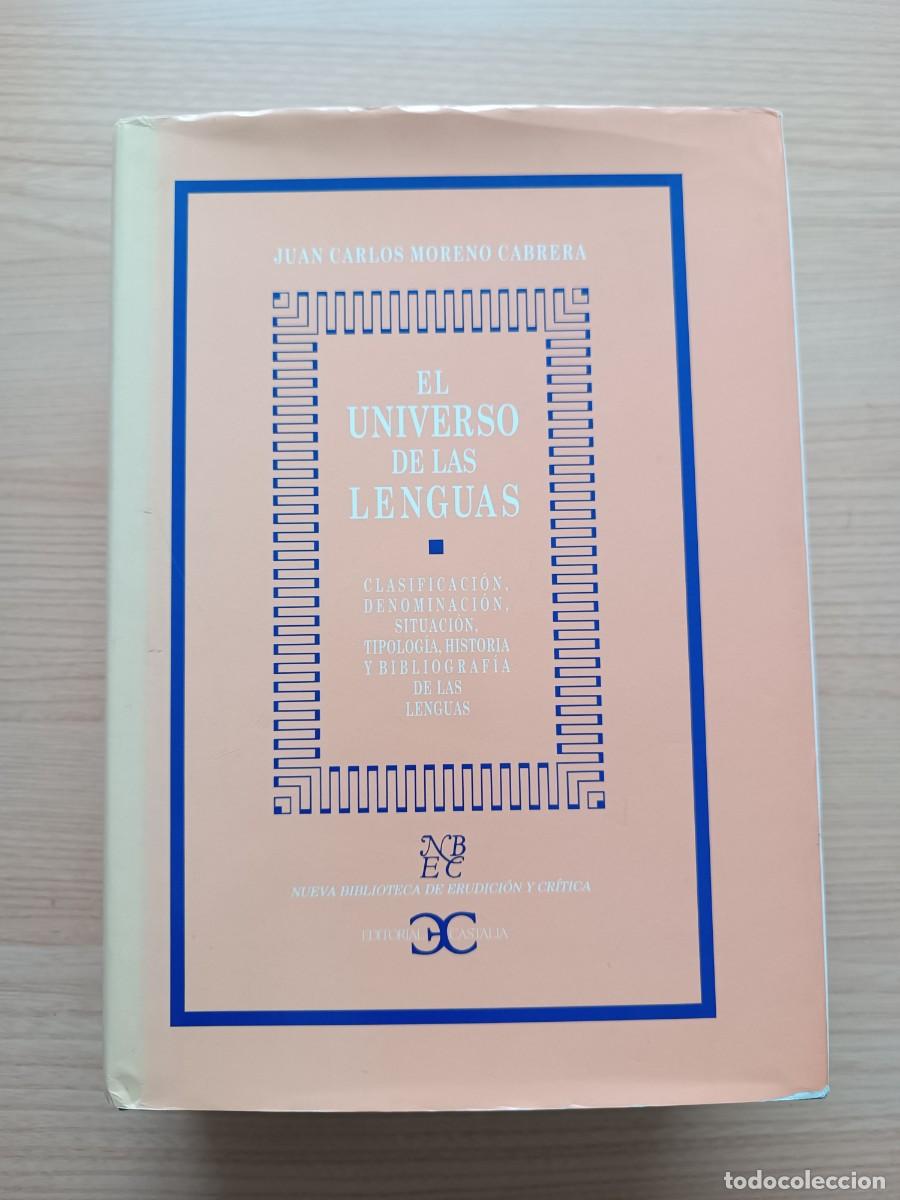 Libros de segunda mano: El universo de las lenguas - Juan Carlos Moreno Cabrera. Castalia