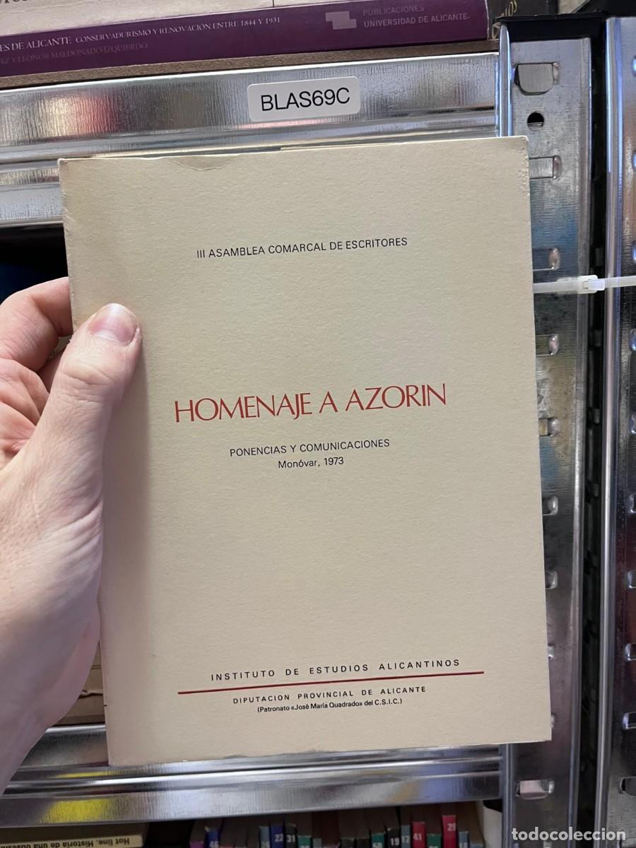 Libros de segunda mano: BLAS69C &mdash; Homenaje a Azor&iacute;n. Ponencias y comunicaciones. Mon&oacute;var 1973 &mdash; III Asamblea Comarcal de Esc