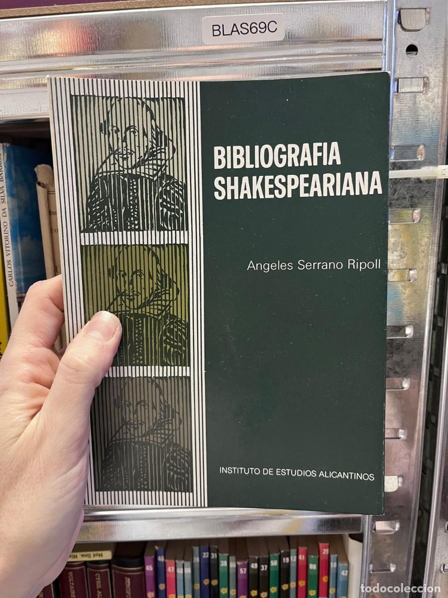 Libros de segunda mano: BLAS69C &mdash; Bibliograf&iacute;a shakespeariana &mdash; &Aacute;ngeles Serrano Ripoll &mdash; Instituto de Estudios Alicantinos &mdash;