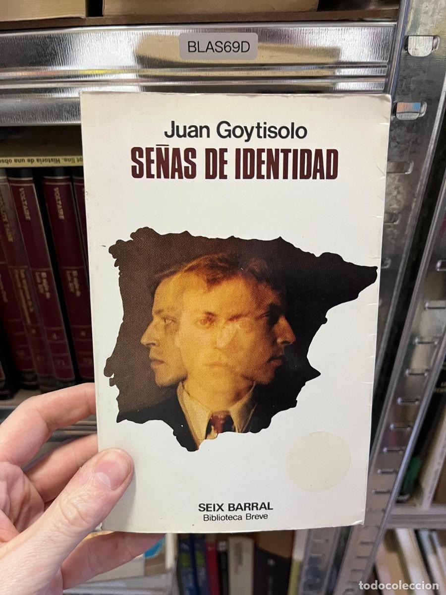 Libros de segunda mano: BLAS69D + Se&ntilde;as de identidad &mdash; Juan Goytisolo &mdash; Seix Barral Biblioteca Breve &mdash;