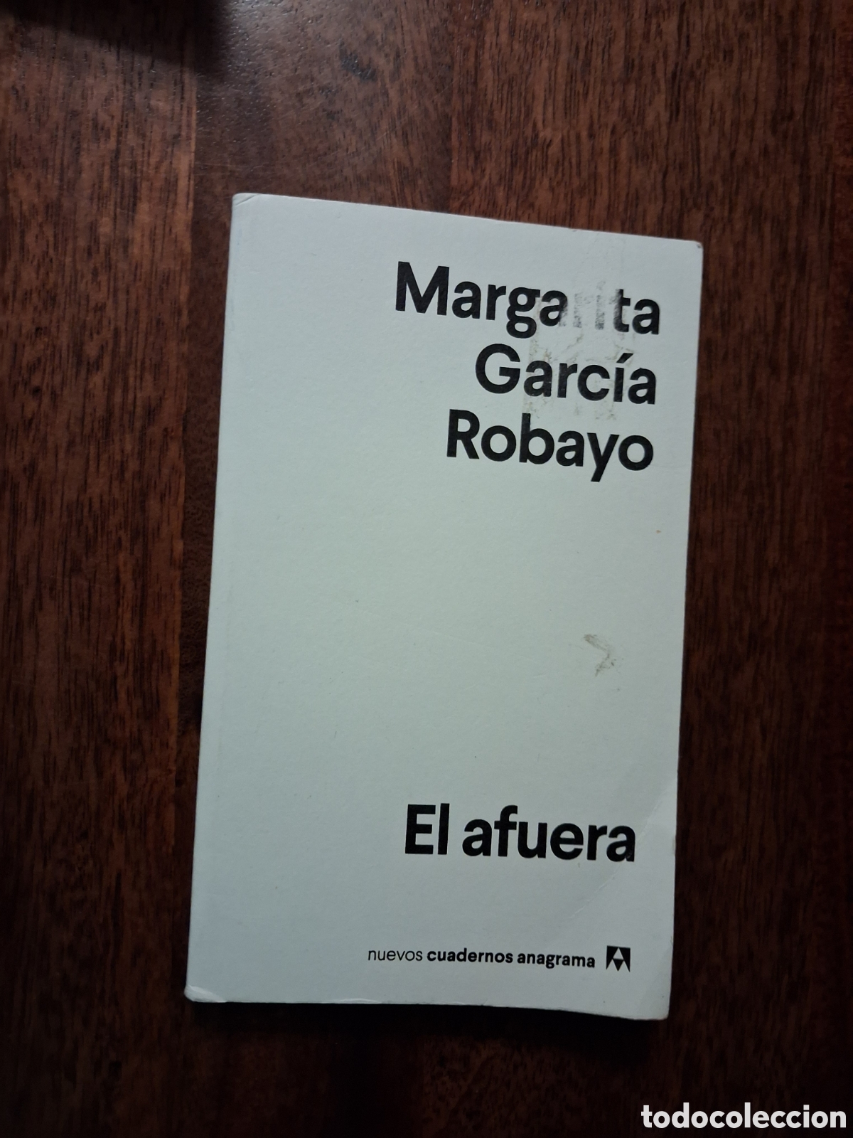 Libros de segunda mano: El afuera, Margarita Garc&iacute;a Robayo