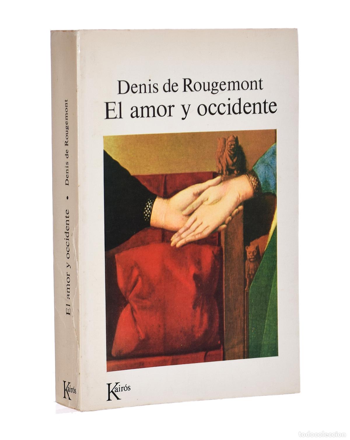 Libros de segunda mano: EL AMOR Y OCCIDENTE - ROUGEMONT, Denis de