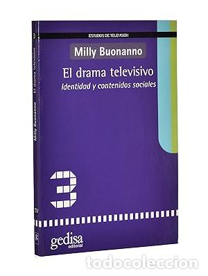 Libros de segunda mano: EL DRAMA TELEVISIVO. IDENTIDAD Y CONTENIDOS SOCIALES - BUONANNO, Milly