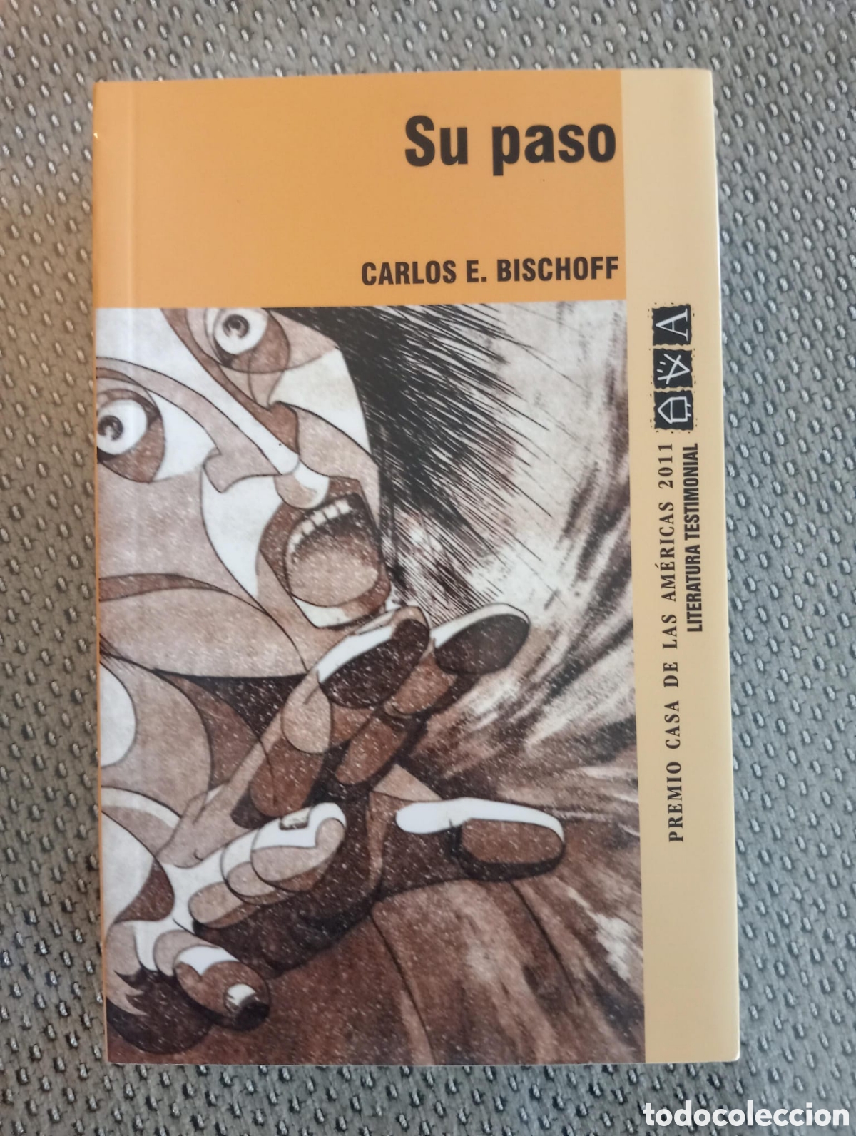 Libros de segunda mano: Su paso / Carlos E. Bischoff