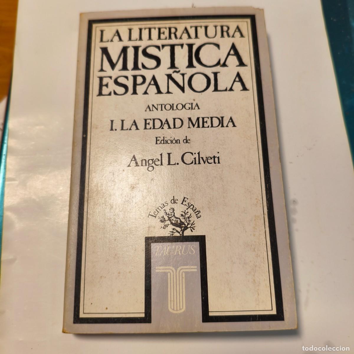 Libros de segunda mano: La Literatura Mistica Espa&ntilde;ola T. 1 La Edad Media edici&oacute;n de Angel L. Cilveti