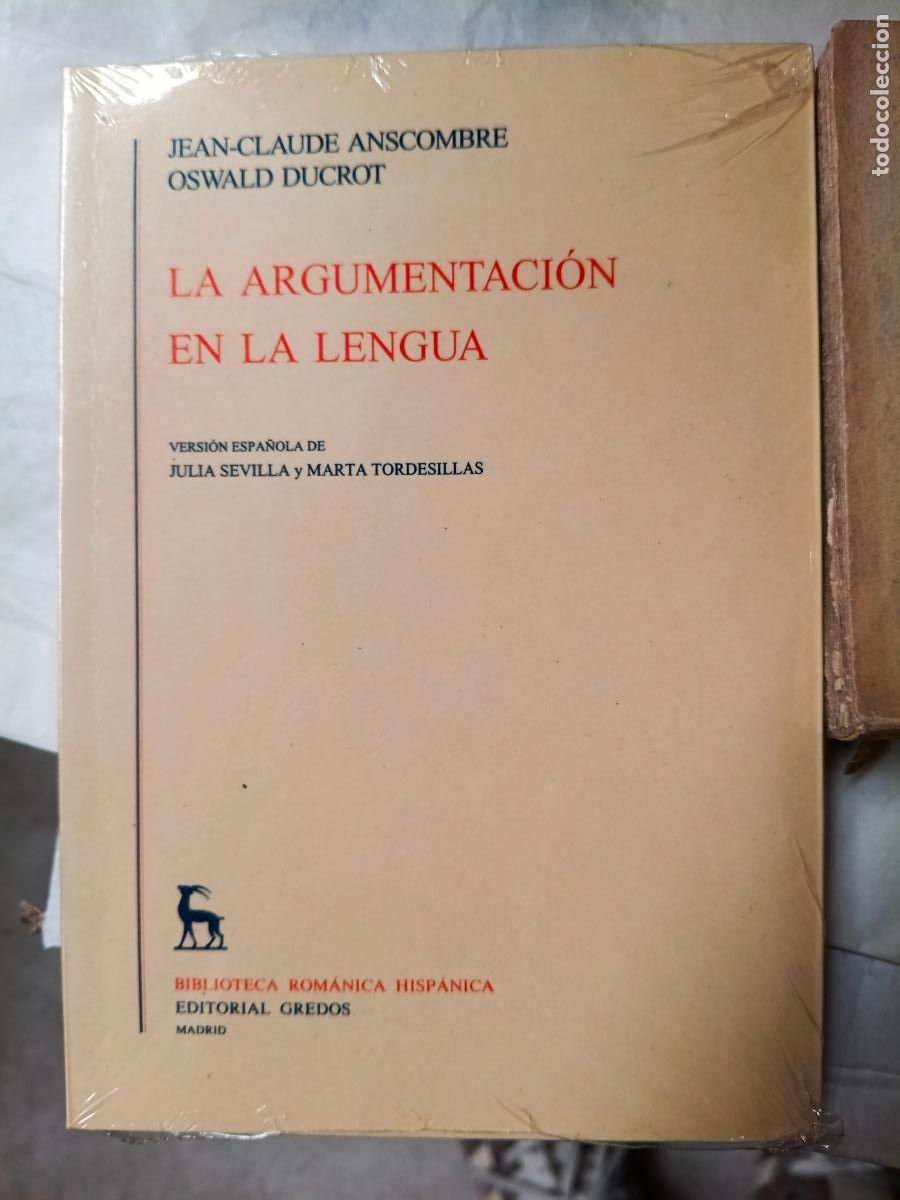 Libros de segunda mano: LA ARGUMENTACION EN LA LENGUA. Jean-Claude Anscombre. Oswald Ducrot. Ed. Gredos