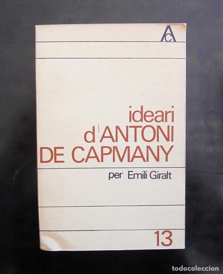 Libros de segunda mano: Ideari d&rsquo;Antoni de Capmany 1965 1a ed. antologia catalana, 8 Edicions 62