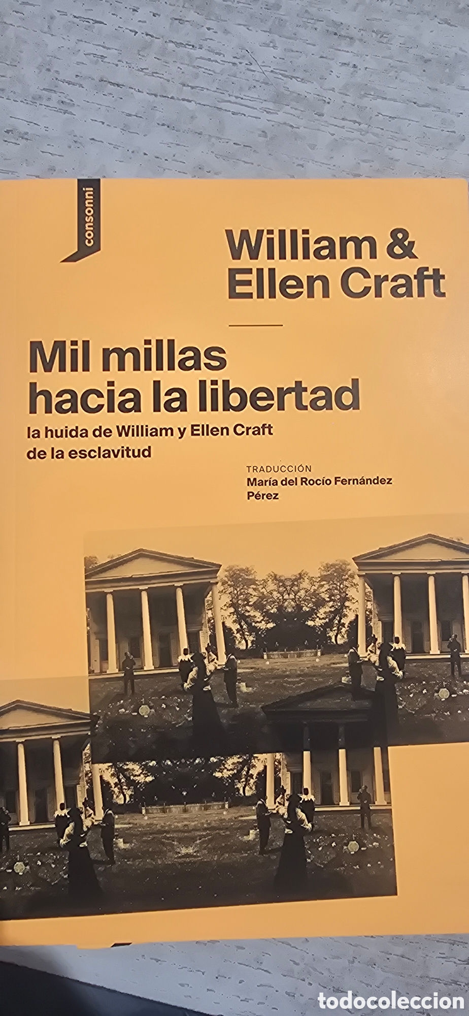 Libros de segunda mano: Mil millas hacia la libertad de Willian y Ellen Craft