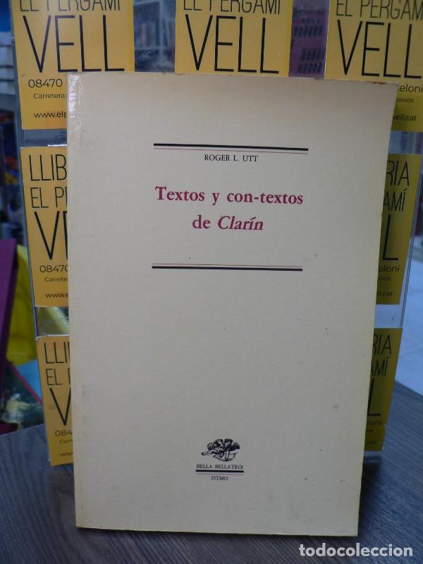 Libros de segunda mano: Textos y Con-textos de Clar&iacute;n - Roger Utt - Ediciones Istmo - Bella Bellatrix, 2324