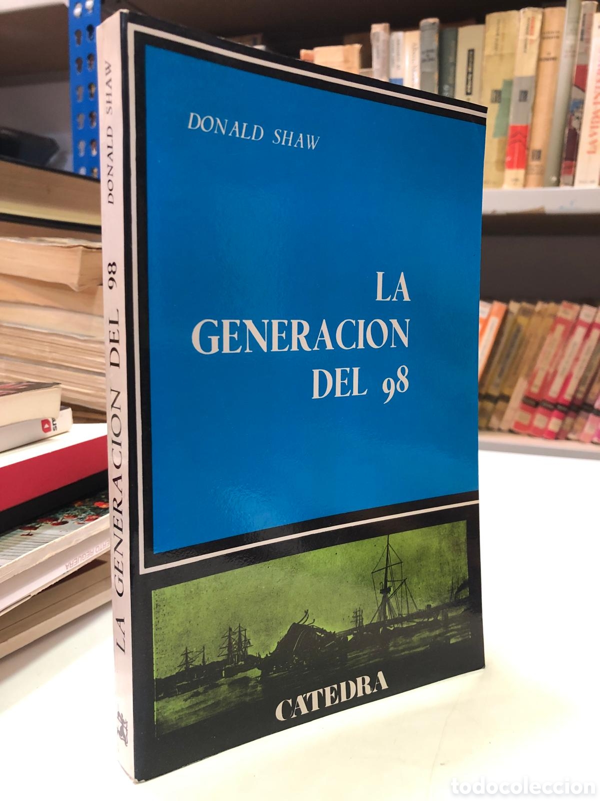Gebrauchte B&uuml;cher: La Generaci&oacute;n del 98 - Donald Shaw