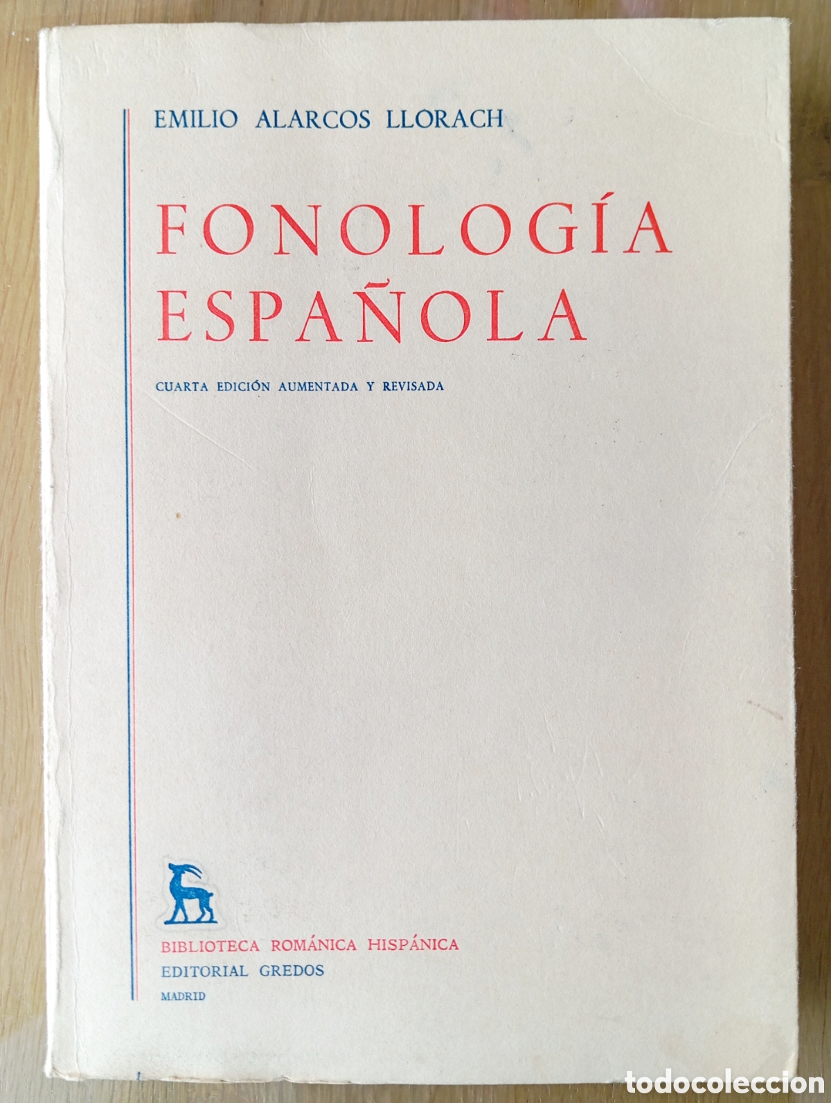 Libros de segunda mano: EMILIO ALARCOS LLORACH FONOLOG&Iacute;A ESPA&Ntilde;OLA GREDOS 1976