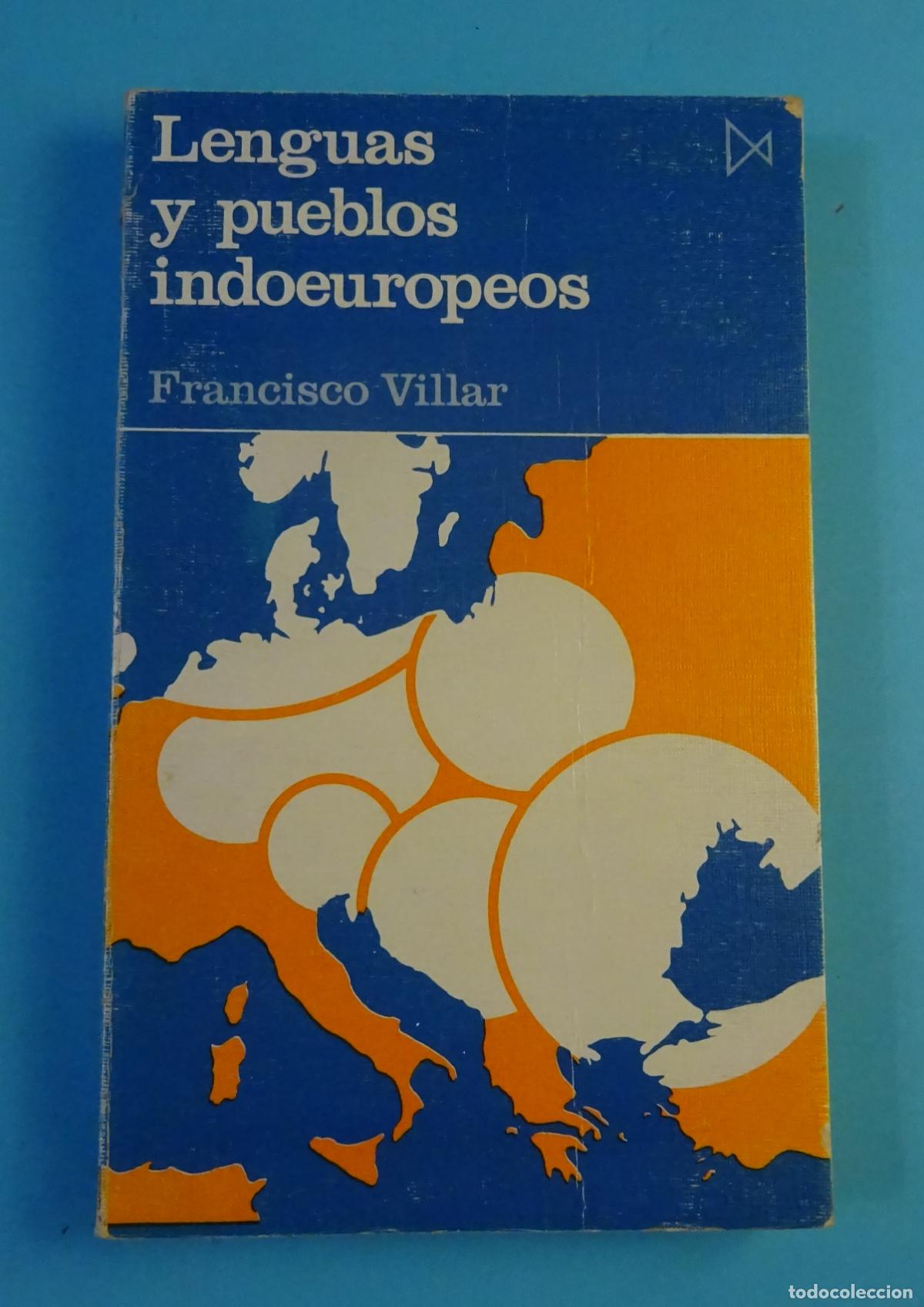Libros de segunda mano: LENGUAS Y PUEBLOS INDOEUROPEOS. FRANCISCO VILLAR. EDICIONES ISTMO, 1972