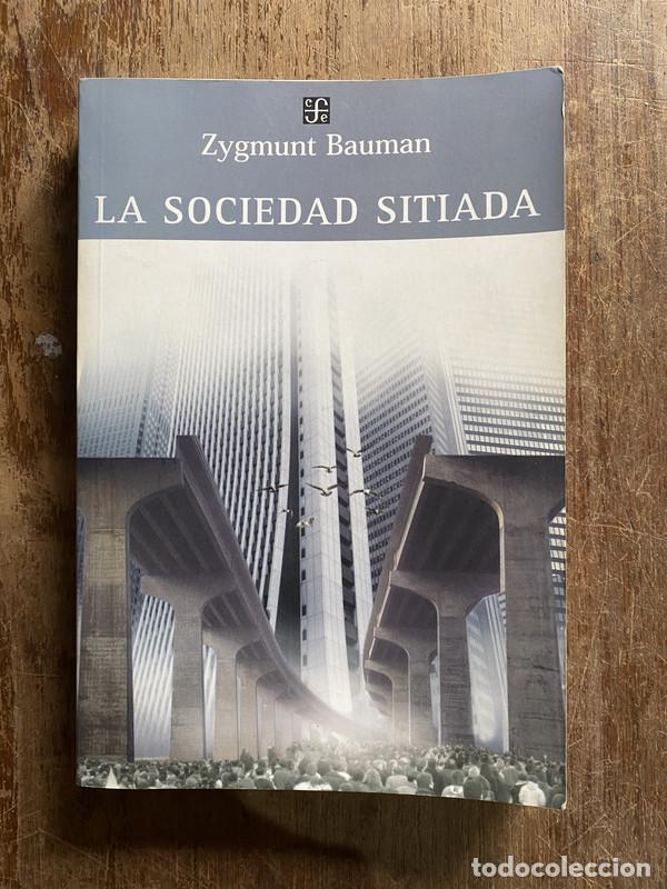 Second hand books: La sociedad sitiada - Bauman Zygmunt
