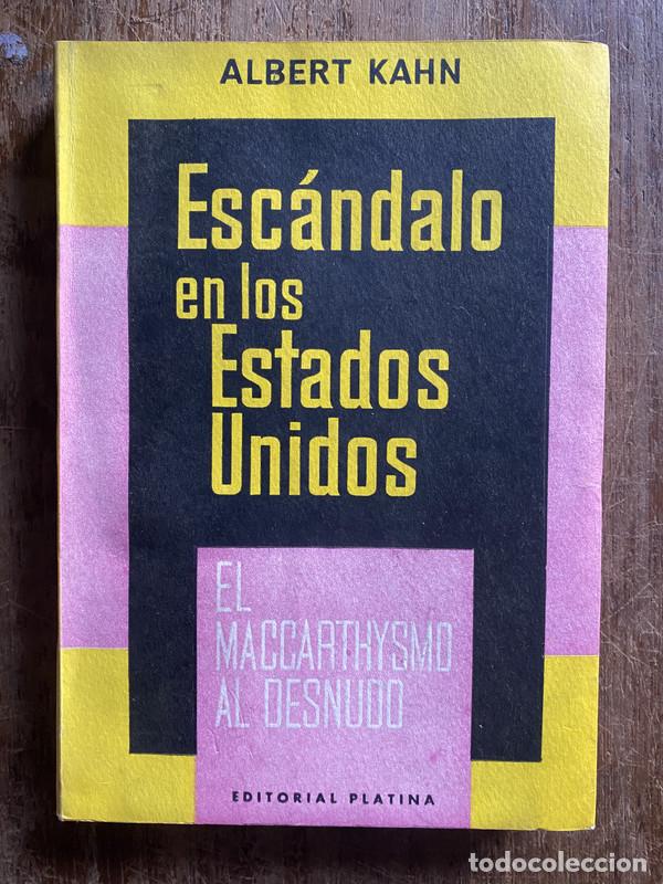 Second hand books: Escandalo en los Estados Unidos - Kahn Albert