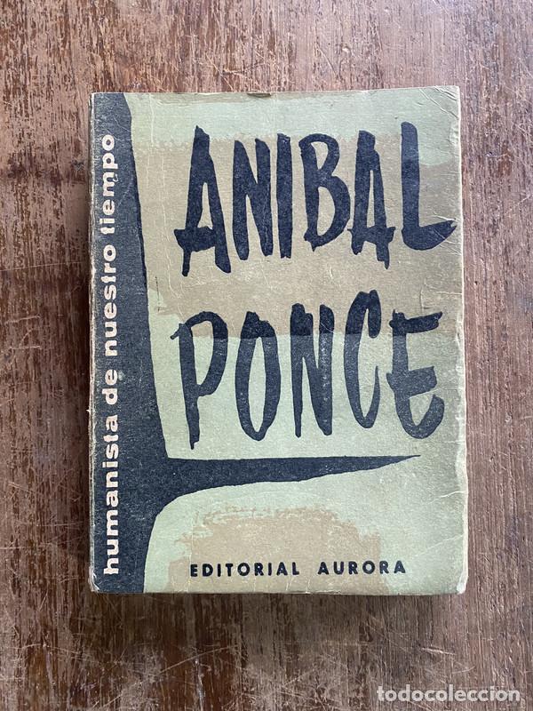 Libros de segunda mano: Anibal Ponce - Ponce Anibal - Foto 1