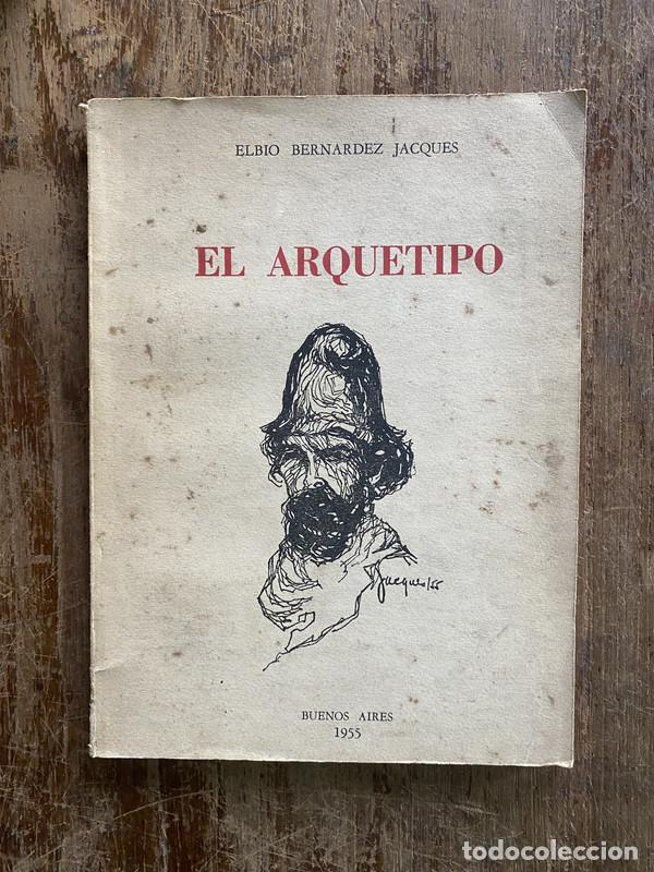Second hand books: El Arquetipo - Bernardez Jacques Elbio