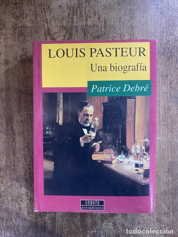 Libros de segunda mano: Louis Pasteur - Debre Patrice - Foto 1