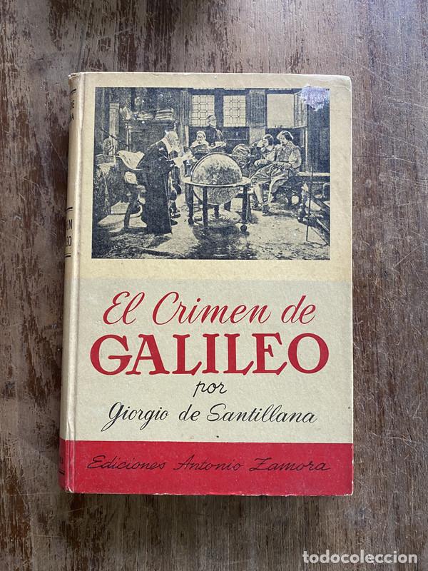 Gebrauchte B&uuml;cher: El Crimen de Galileo - De Santillana Giorgio