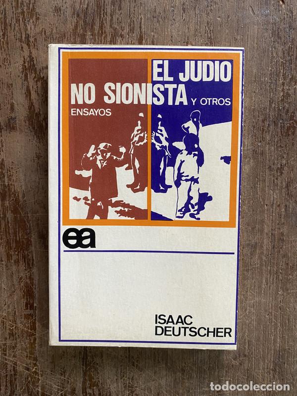 Gebrauchte B&uuml;cher: El judio no sionista y otros ensayos - Deutscher Isaac