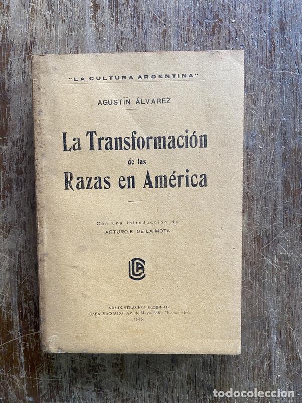 Libri di seconda mano: La Transformacion de las Razas en America - alvarez Agustin