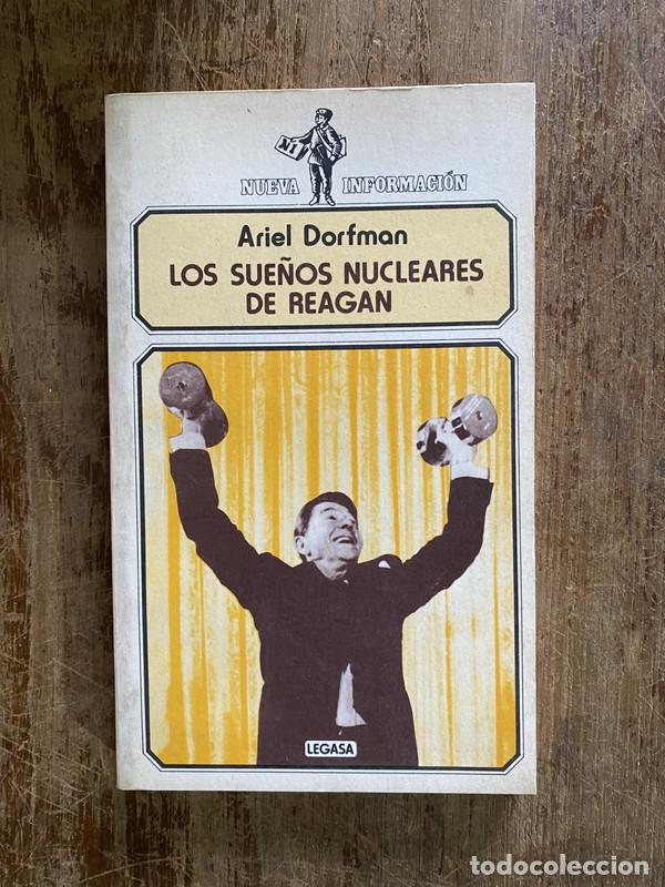 Second hand books: Los sue&ntilde;os nucleares de Reagan - Dorfman Ariel