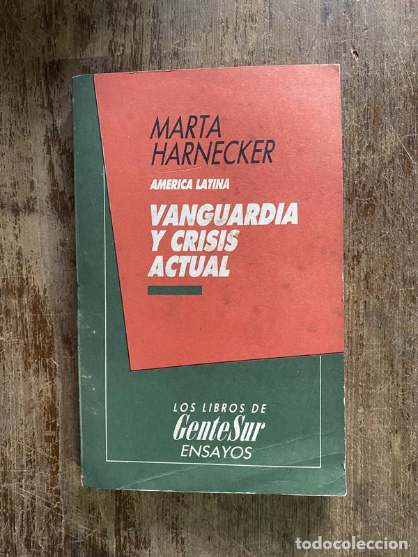Second hand books: Vanguardia y crisis actual - Harnecker Marta