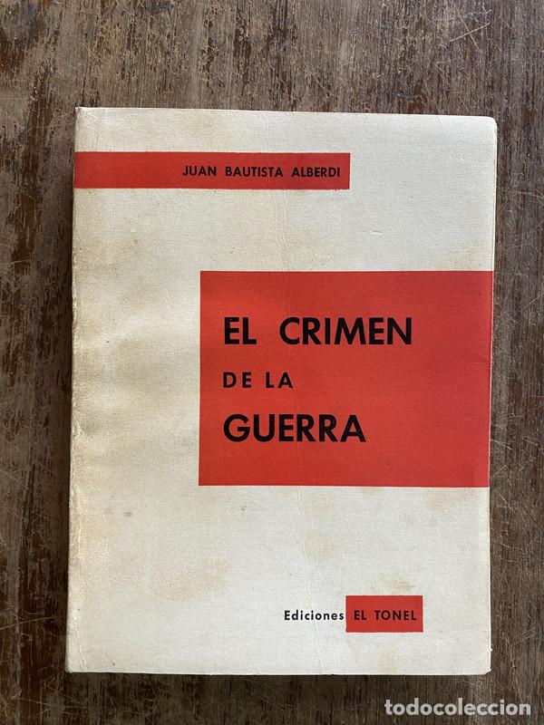 Gebrauchte B&uuml;cher: El crimen de la guerra - Alberdi Juan Bautista