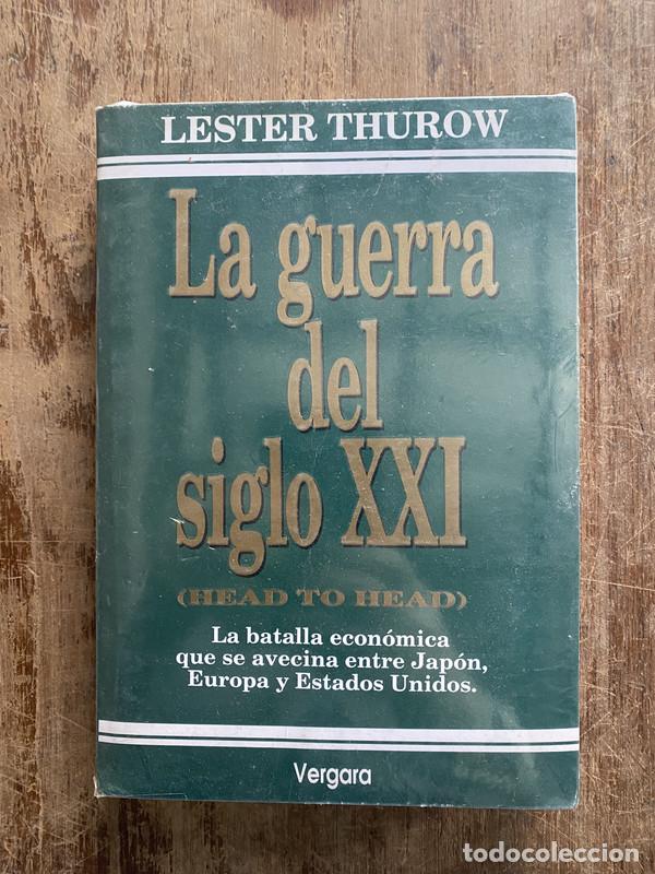 Gebrauchte B&uuml;cher: La guerra del siglo XXI - Thurow Lester