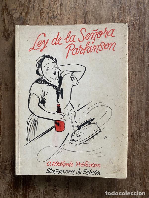 Libros de segunda mano: Ley de la Se&ntilde;ora Parkinson - Parkinson C. Northcote