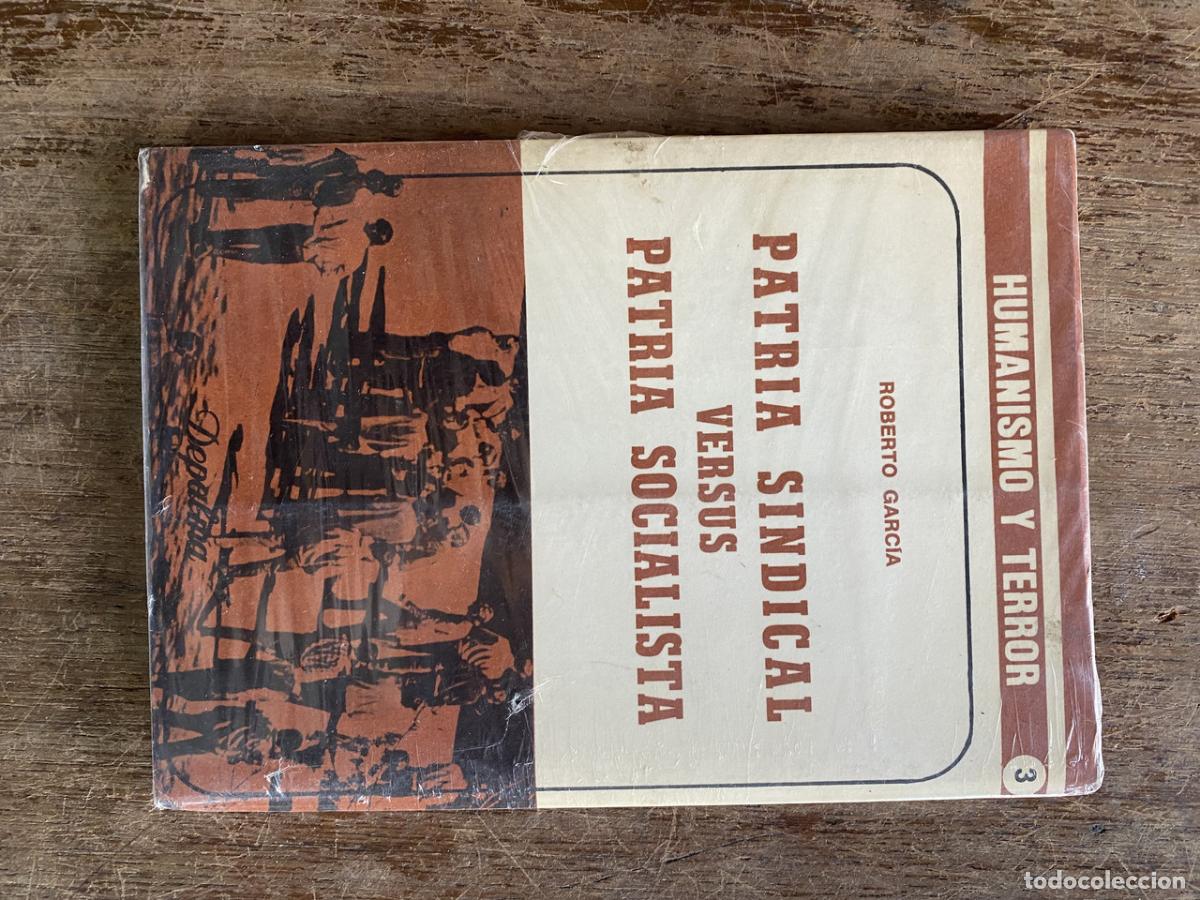 Libros de segunda mano: Patria Sindical versus Patria Socialista - Garcia Roberto
