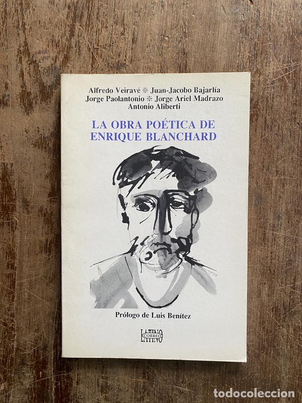 Libros de segunda mano: La obra poetica de Enrique Blanchard - -