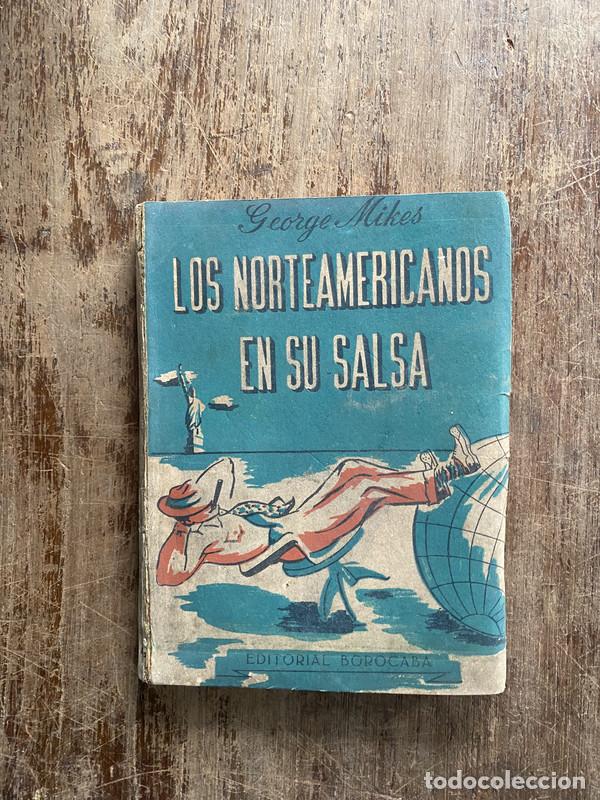 Libros de segunda mano: Los norteamericanos en su salsa - Mikes George