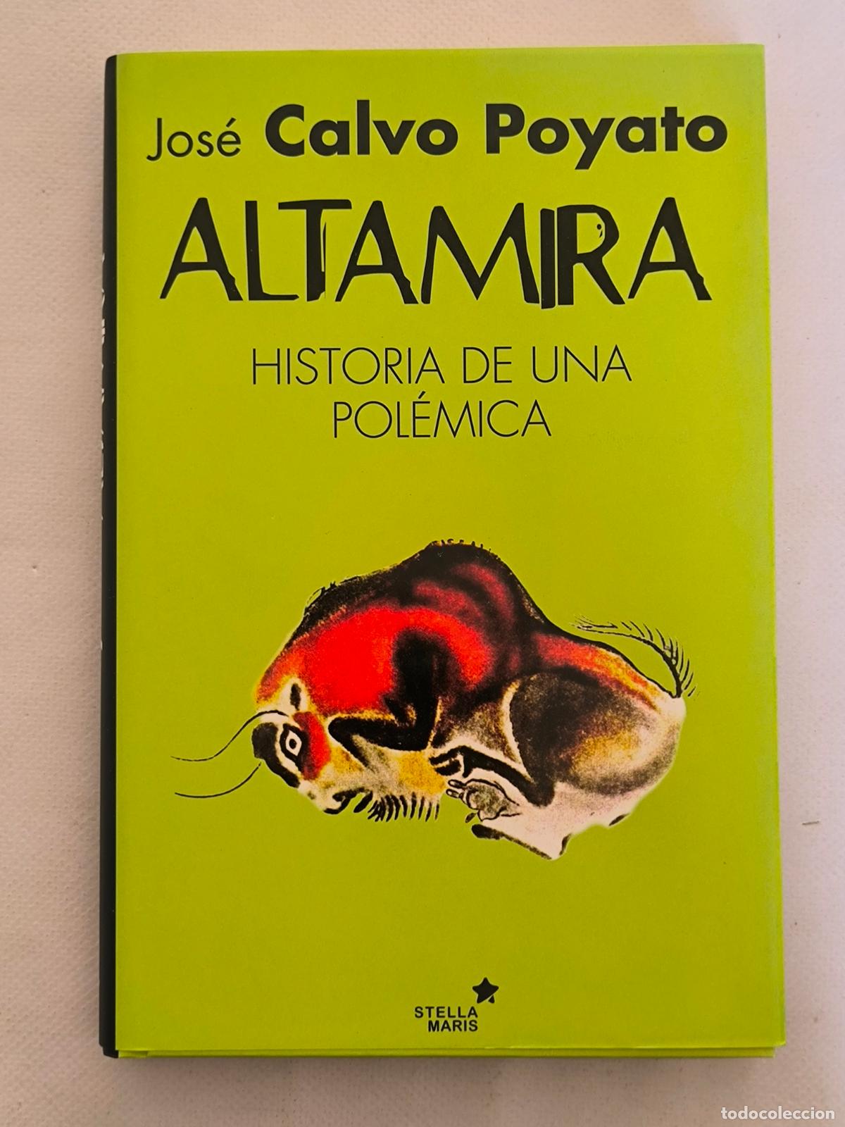 Libros de segunda mano: ALTAMIRA, HISTORIA DE UNA POLEMICA - JOSE CALVO POYATO - STELLA MARIS - TAPA DURA (BR*)