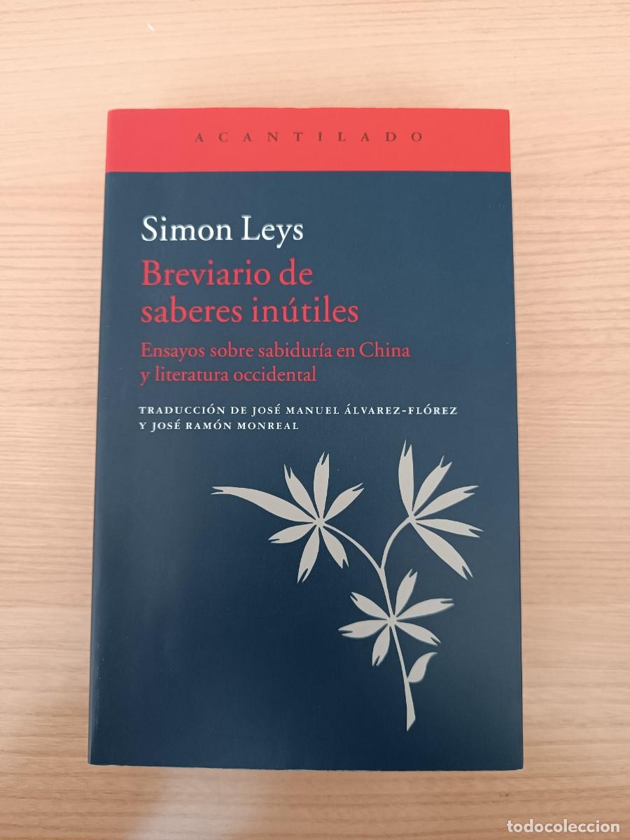 Libros de segunda mano: Breviario de saberes in&uacute;tiles - Simon Leys. Acantilado.