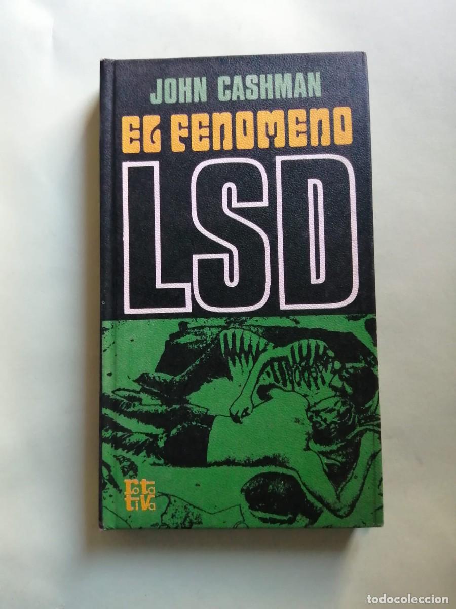 Libros de segunda mano: EL FENOMENO LSD (JOHN CASHMAN)