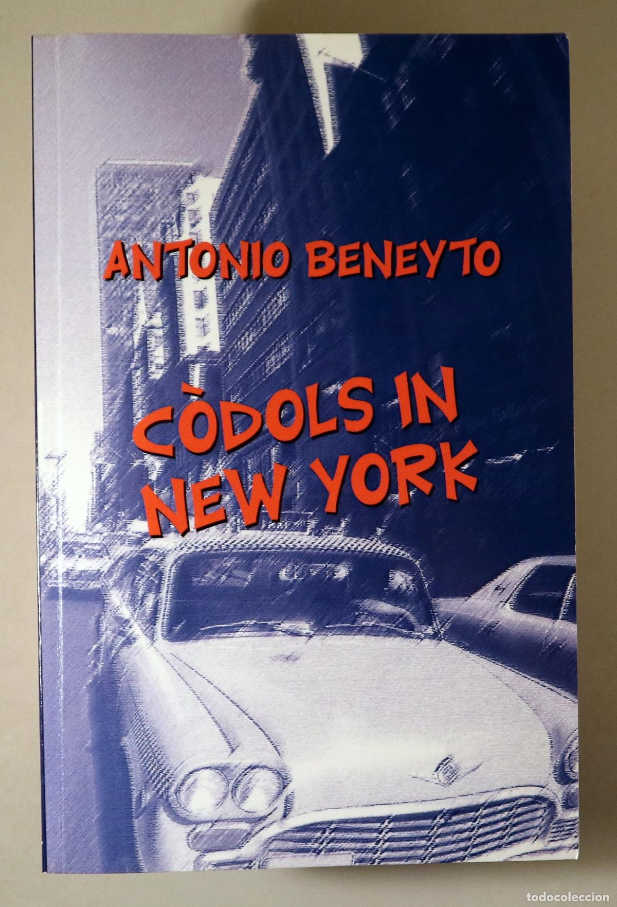 Gebrauchte B&uuml;cher: BENEYTO, Antonio - C&Ograve;DOLS IN NEW YORK - Oakland 2003 - Drawings by Beneyto - 1st edition - Dedicado
