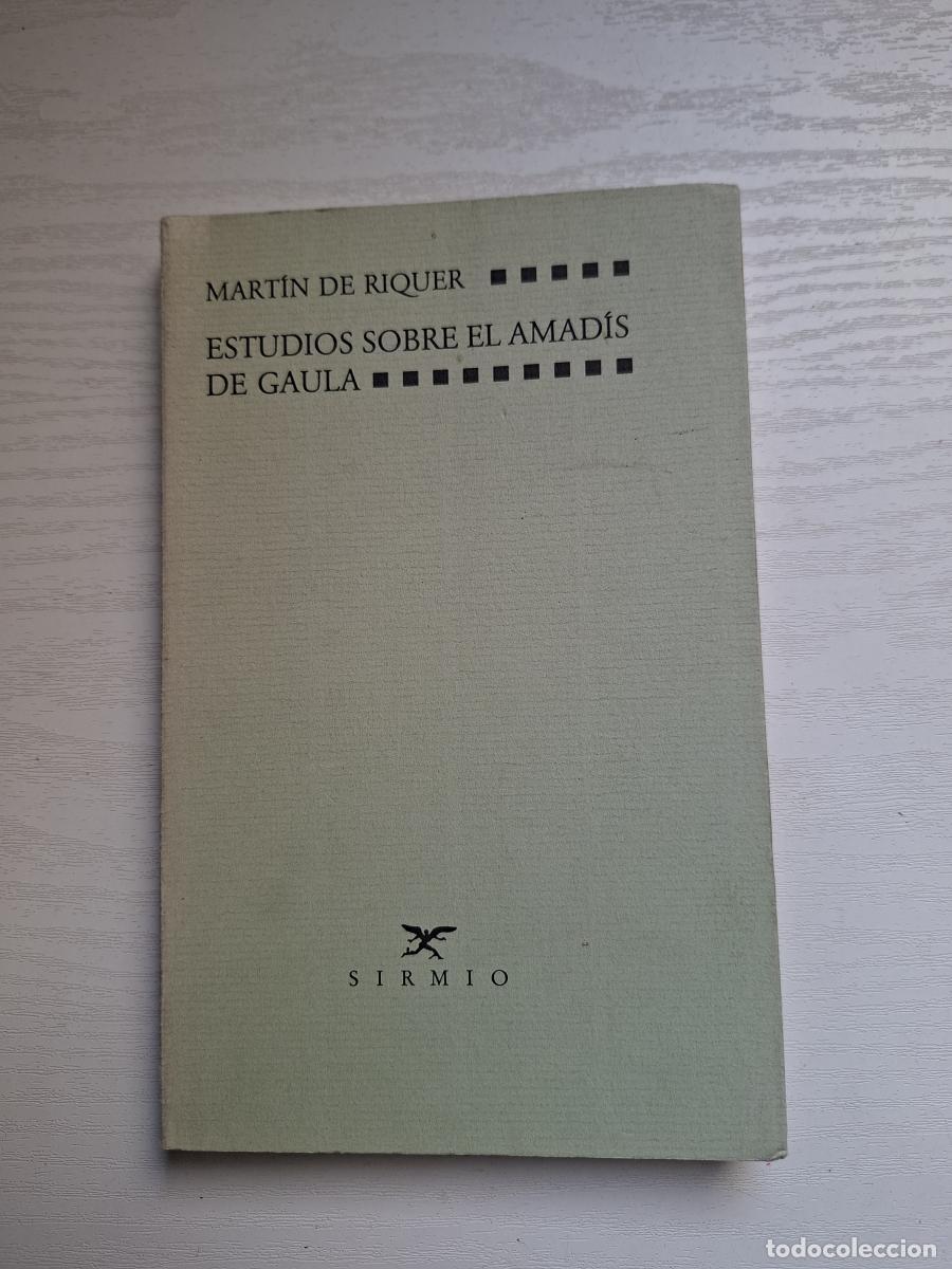 Livres d'occasion: Estudios sobre el Amad&iacute;s de Gaula - Riquer y Morera, Mart&iacute;n de