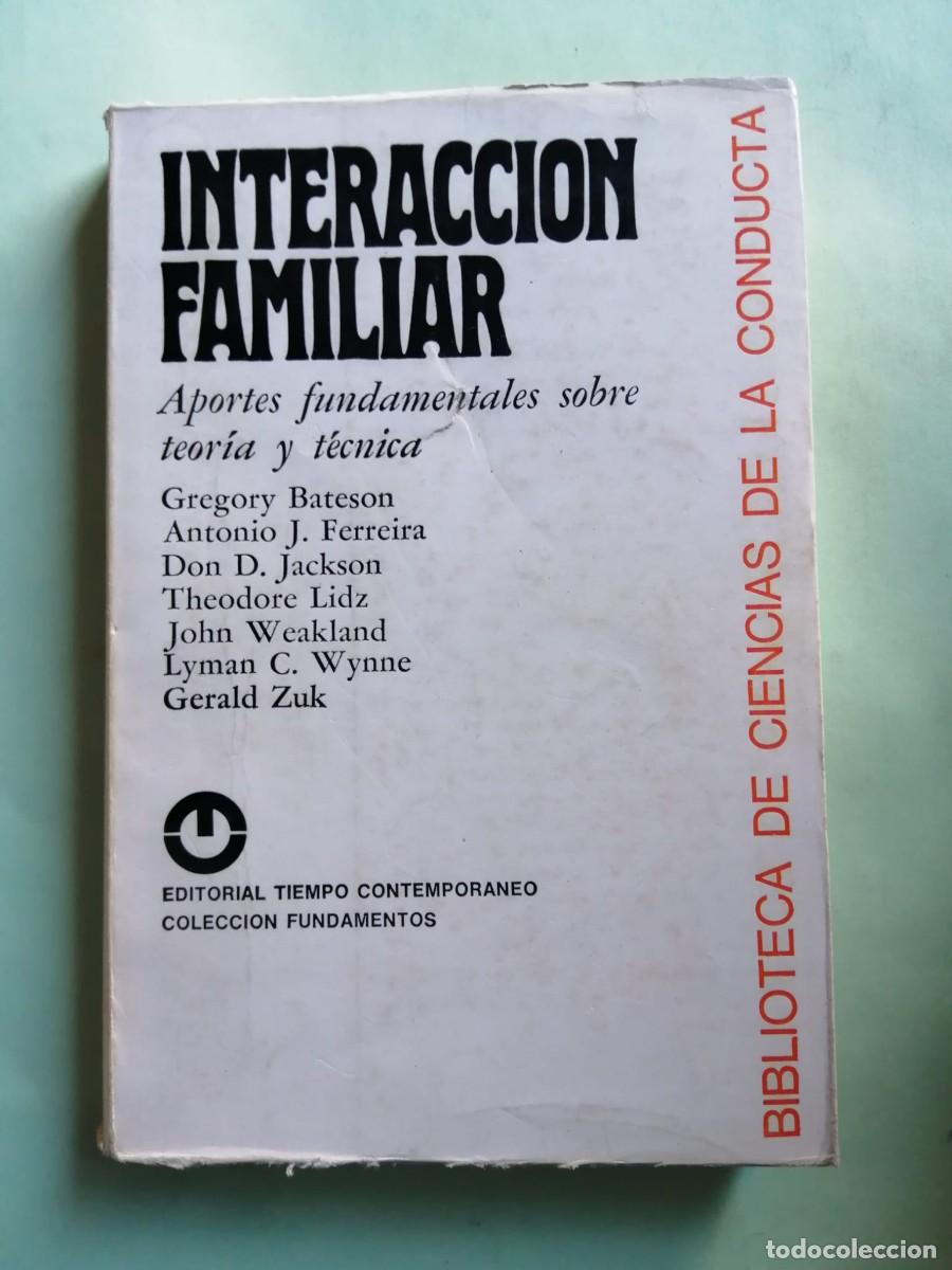 Libros de segunda mano: INTERACCION FAMILIAR , APORTES FUNDAMENTALES SOBRE TEORIA Y TECNICA (VARIOS AUTORES)