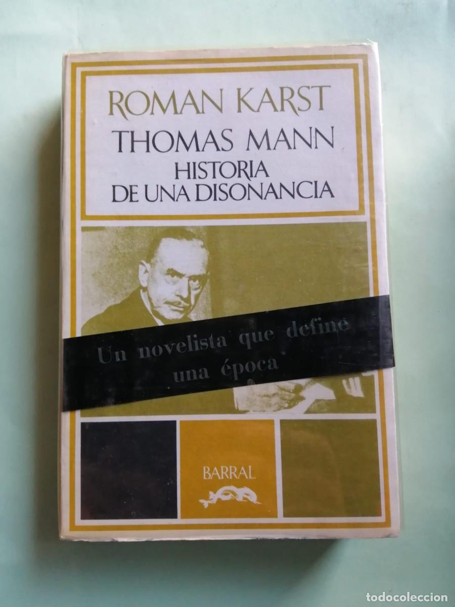 Libros de segunda mano: THOMAS MANN, HISTORIA DE UNA DISONANCIA (ROMAN KARST)