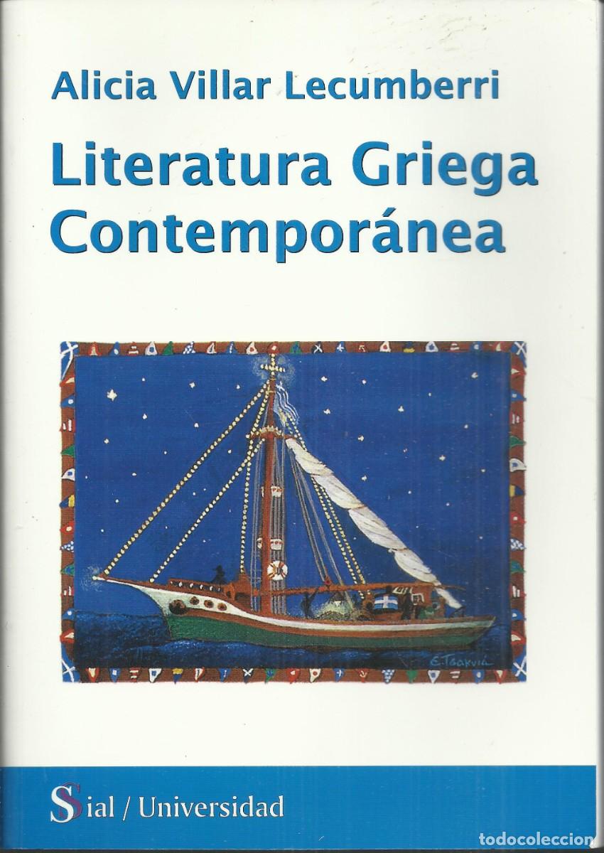 Libros de segunda mano: Literatura Griega contempor&aacute;nea .Alicia Villar Lecumberri. Sial Universidad.