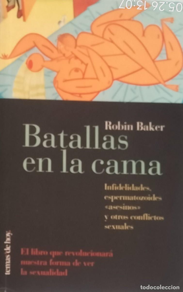Libros de segunda mano: Robin Barker-Batallas en la cama.Temas de hoy.1997.