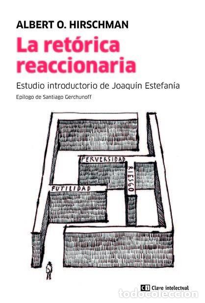 Libros de segunda mano: La ret&oacute;rica reaccionaria. - O. Hirschman Albert.