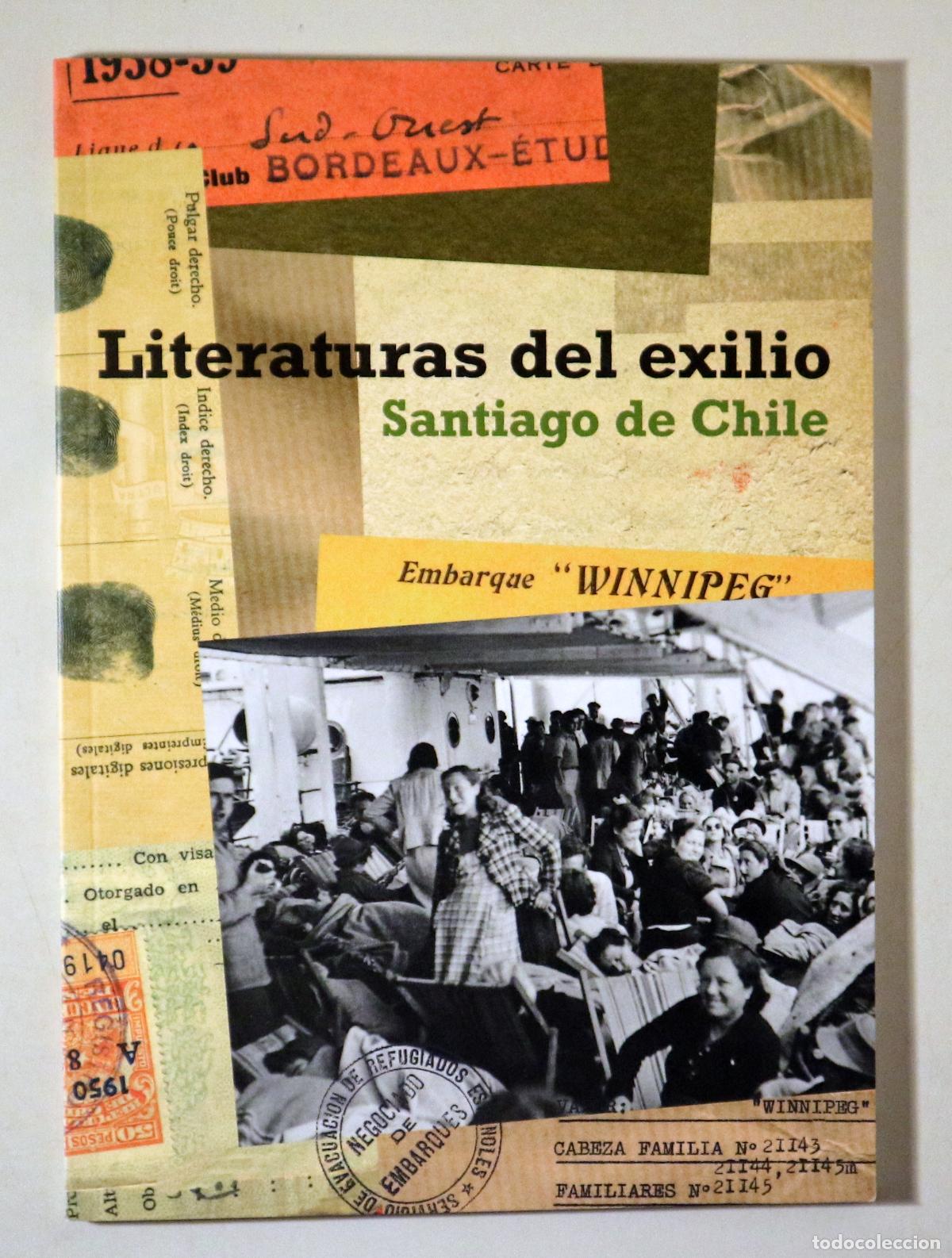 Livres d'occasion: GUILLAMON, Juli&agrave; - LITERATURAS DEL EXILIO. Santiago de Chile - Barcelona 2007