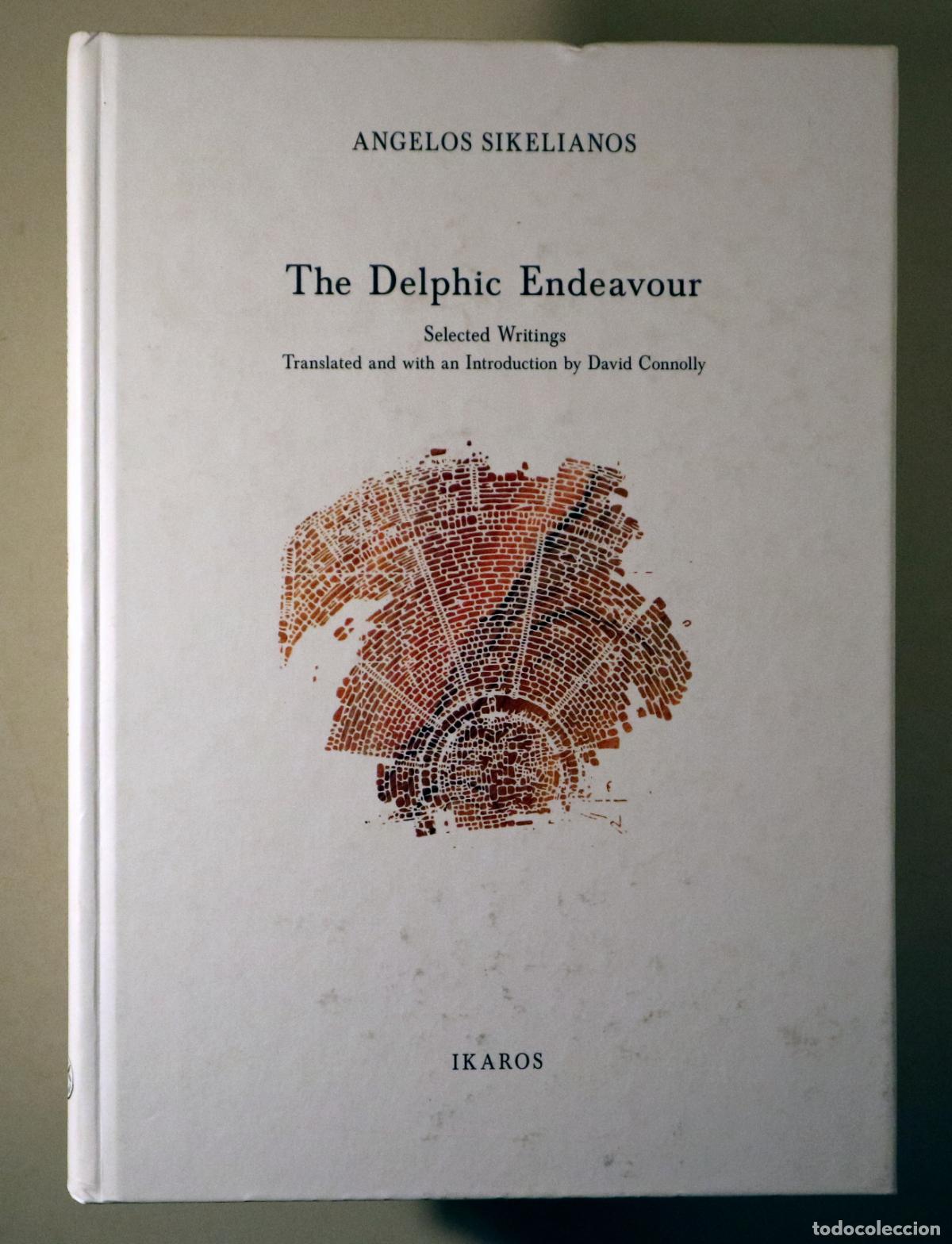 Second hand books: SIKELIANOS, Angelos - THE DELPHIC ENDEAVOUR. Selected writings - Atenas 2023 - Ilustrado